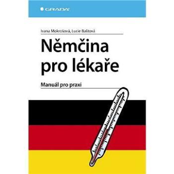 Němčina pro lékaře (978-80-247-2127-9)