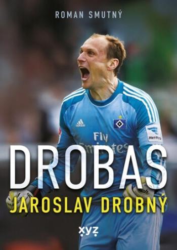 Drobas Jaroslav Drobný - Roman Smutný, Jaroslav Drobný