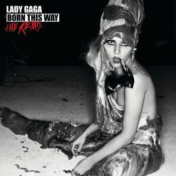 Lady Gaga, Born This Way-the Remix, CD