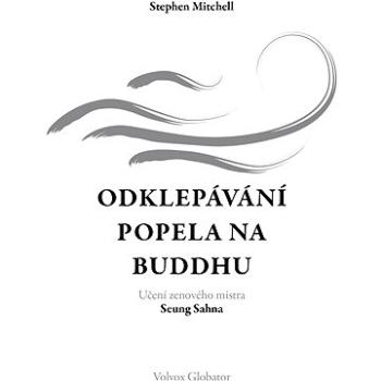 Odklepávání popela na Buddhu (978-80-751-1529-4)