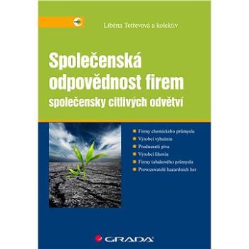 Společenská odpovědnost firem společensky citlivých odvětví (978-80-271-0285-3)