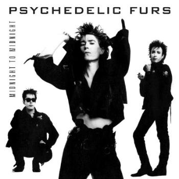 PSYCHEDELIC FURS, THE - MIDNIGHT TO MIDNIGHT, CD