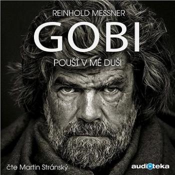 Gobi – Poušť v mé duši