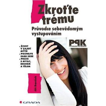 Zkroťte trému (978-80-247-5328-7)