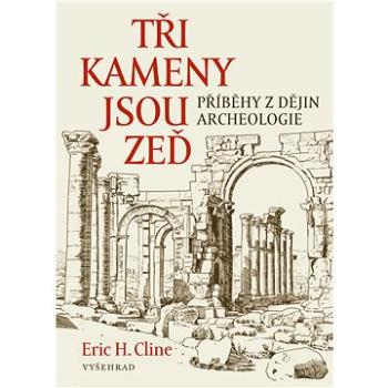 Tři kameny jsou zeď (978-80-760-1344-5)