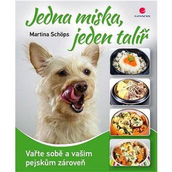 Jedna miska, jeden talíř (978-80-247-5862-6)