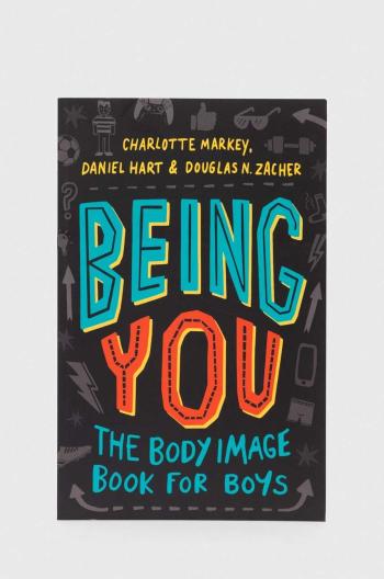 Kniha Cambridge University Press Being You Charlotte Markey, Daniel Hart, Douglas Zacher