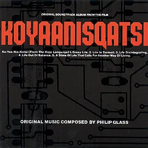 Philip Glass, KOYAANISQATSI, CD