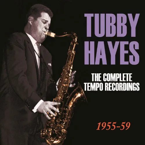 Tubby Hayes, COMPLETE TEMPO RECORDINGS 1954-59, CD