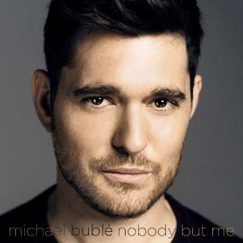 Michael Bublé, Nobody But Me, CD