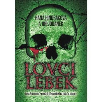 Lovci lebek (978-80-247-5810-7)