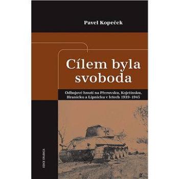 Cílem byla svoboda (978-80-742-5285-3)