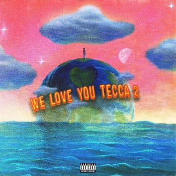 Lil Tecca, We Love You Tecca 2, CD