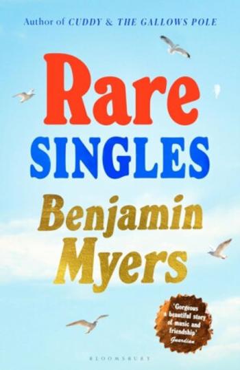 Rare Singles - Benjamin Myers