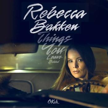 Bakken, Rebekka - Things You Leave Behind, CD