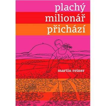 Plachý milionář přichází (978-80-722-7268-6)