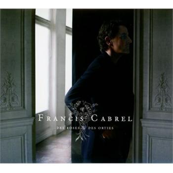 Cabrel, Francis - Des Roses Et Des Orties, CD