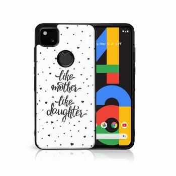 MY ART Silikónový obal Google Pixel 4a LIKE MOTHER (113)