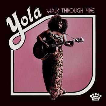 YOLA - WALK THROUGH FIRE, CD