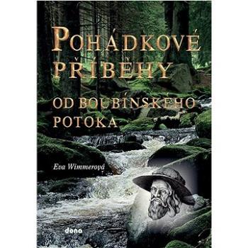 Pohádkové příběhy od Boubínského potoka (978-80-7322-234-5)