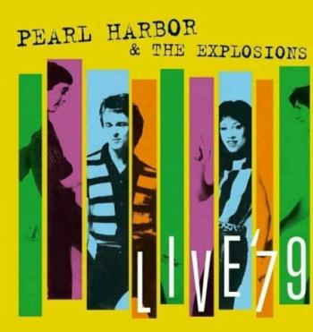 Pearl Harbor & The Explosions - Live '79 (Limited Edition) (180g) (Gold Coloured) (LP)