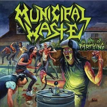 Municipal Waste - Art Of Partying (LP)