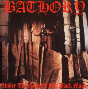 Bathory - Under the Sign of the Black Mark, Vinyl