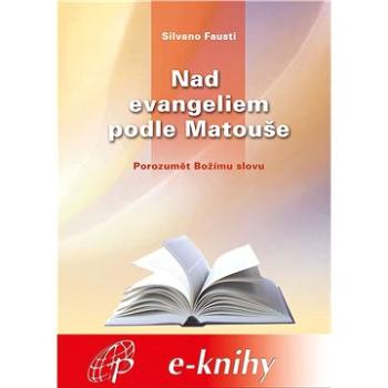 Nad evangeliem podle Matouše (978-80-869-4977-2)