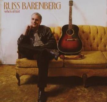 BARENBERG, RUSS - WHEN AT LAST, CD