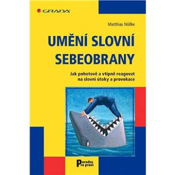 Umění slovní sebeobrany (978-80-247-0919-2)