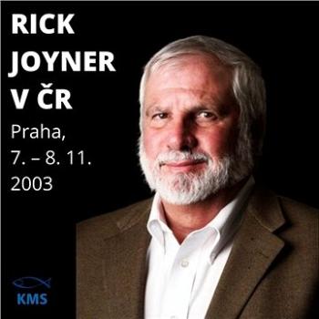 Rick Joyner v ČR – 2003