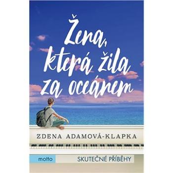 Žena, která žila za oceánem (978-80-267-1446-0)