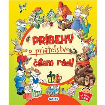 Príbehy o priateľstve čítam rád! (978-80-8088-659-2)