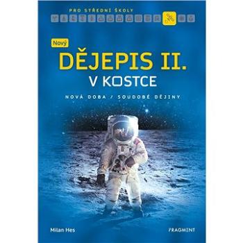 Nový dějepis v kostce pro SŠ II. (978-80-253-4808-6)