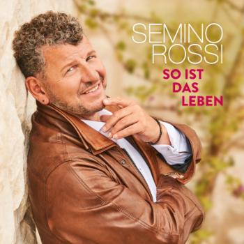 Rossi, Semino - So Ist Das Leben, CD