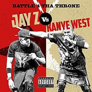 Jay-Z, vs Kanye West - Battle 4 Tha Throne (Unofficial Release), CD