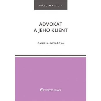 Advokát a jeho klient (978-80-7676-105-6)