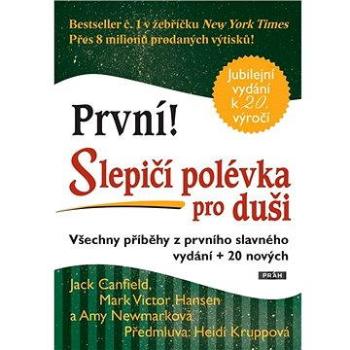 Slepičí polévka pro duši (978-80-725-2664-2)