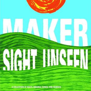 Maker - Sight Unseen, CD