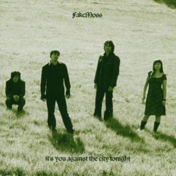 Fake Moss - It's You Against the City, CD