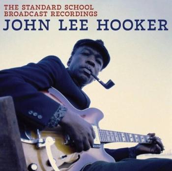 John Lee Hooker - The Standard School Broadcast Recordings (Reissue) (LP)