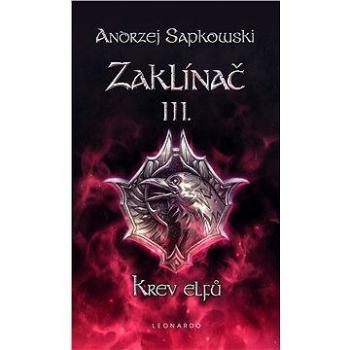 Zaklínač III. - Krev elfů (978-80-859-5169-1)