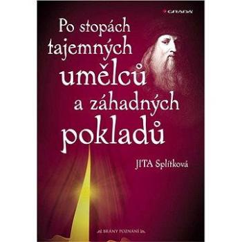 Po stopách tajemných umělců a záhadných pokladů (978-80-247-3142-1)