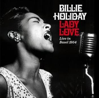 Billie Holiday, Lady Love (Live In Basel 1954), CD