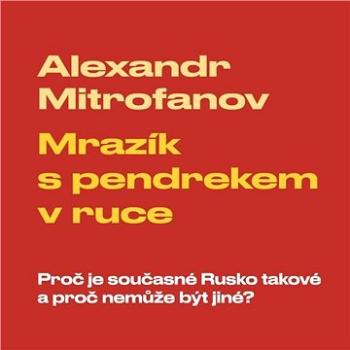 Mrazík s pendrekem v ruce