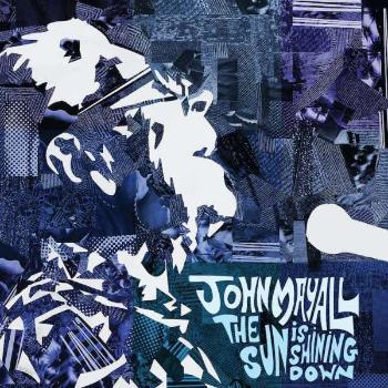 MAYALL, JOHN & THE... - SUN IS SHINING DOWN, CD