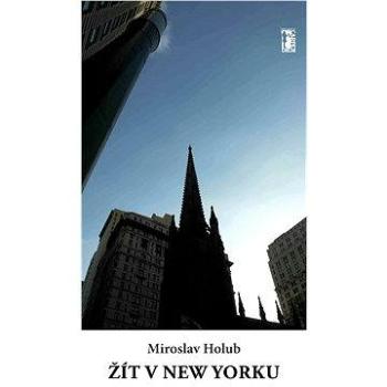 Žít v New Yorku (978-80-876-3126-3)