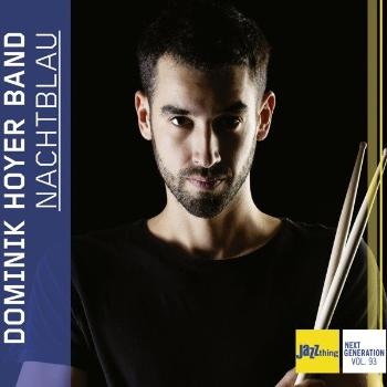 HOYER, DOMINIK -BAND- - NACHTBLAU - JAZZ THING NEXT GENERATION VOL. 93, CD