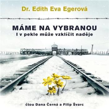 Máme na vybranou