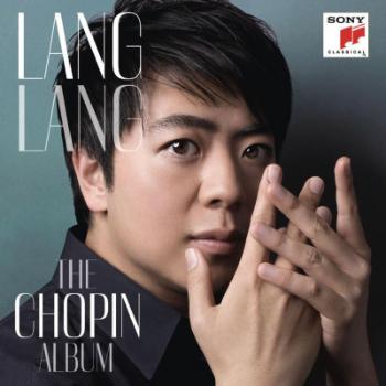 Lang Lang, Lang Lang: the Chopin Album, CD